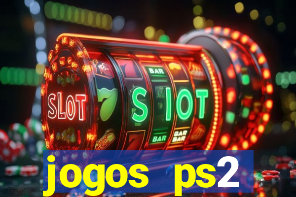jogos ps2 traduzidos pt br